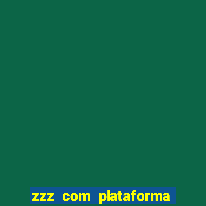 zzz com plataforma de jogos